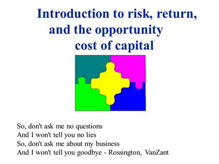 Introduction to risk, return, and the opportunity