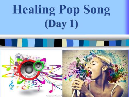 (Day 1) Healing Pop Song (Day 1) Healing Pop Song Healing Pop Song.