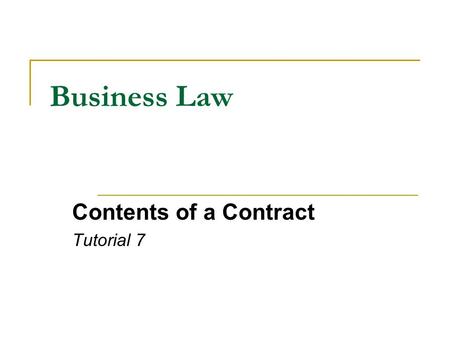 Contents of a Contract Tutorial 7