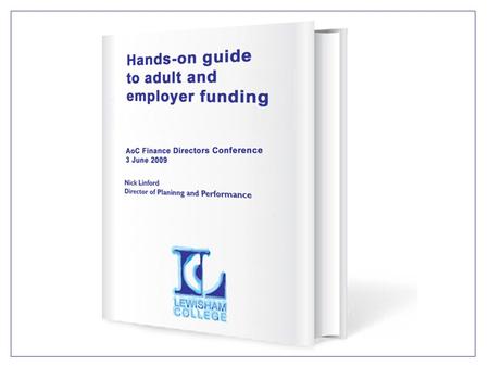 Contents > 19+ learner-responsive > Employer-responsive > The demand-led formula > Train to Gain instalments > New ways to fund support for employed and.