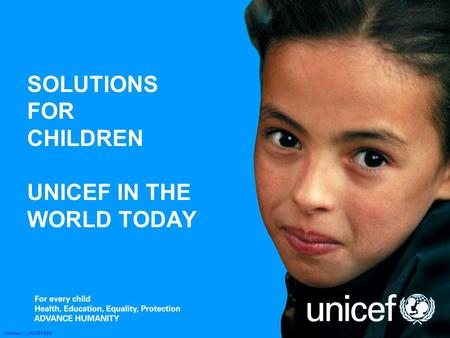 SOLUTIONS FOR CHILDREN UNICEF IN THE WORLD TODAY standard 1 UNICEF&SD.