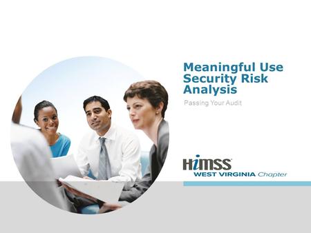 Meaningful Use Security Risk Analysis Passing Your Audit.