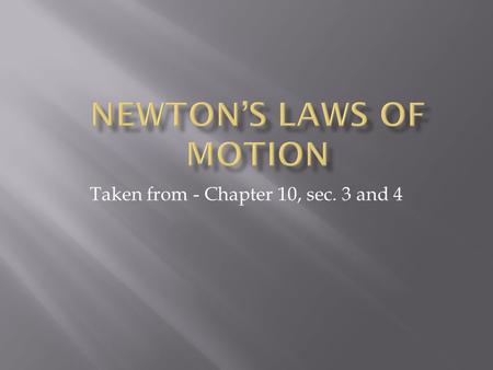 Newton’s Laws of Motion