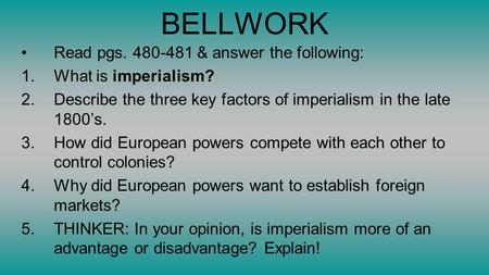 BELLWORK Read pgs & answer the following: