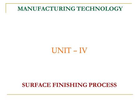 MANUFACTURING TECHNOLOGY