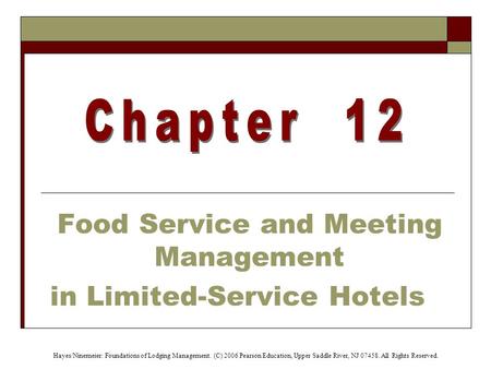 Food Service and Meeting Management in Limited-Service Hotels