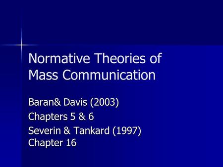 Normative Theories of Mass Communication