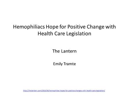 Hemophiliacs Hope for Positive Change with Health Care Legislation The Lantern Emily Tramte