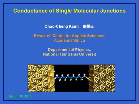 Conductance of Single Molecular Junctions