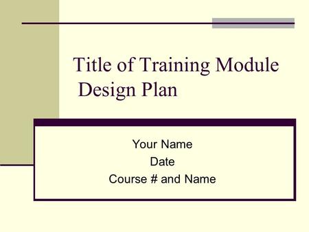 Title of Training Module Design Plan