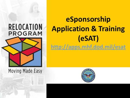 eSponsorship Application & Training (eSAT)  mhf. dod