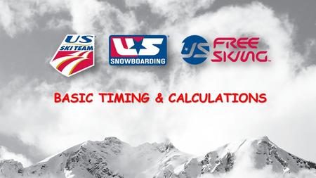 BASIC TIMING & CALCULATIONS. BASICALLY, THE CHIEF OF TC Is responsible for supervising, documenting and enforcing the quality control of actual timing.