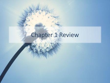 Chapter 1 Review. What are the 7 characteristics of life? Metabolism Reproduction Sense and respond to change Change through time (evolution) Homeostasis.