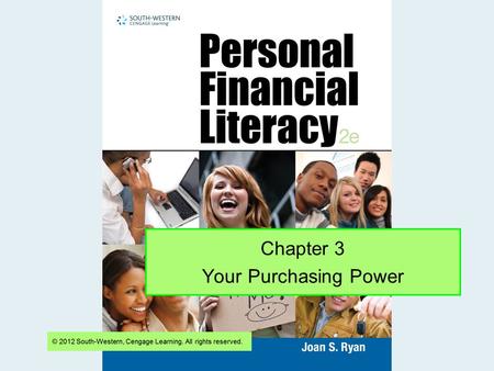 Chapter 3 Your Purchasing Power. Slide 2 What Is Inflation? 3-1 Inflation and the Value of Money Inflation is an increase in prices for goods and services.