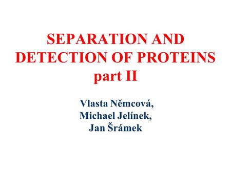 SDS-PAGE (= sodium dodecylsulphate-polyacrylamide gel electrophoresis) - method for separation of proteins according to their size (molecular weight)