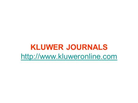 KLUWER JOURNALS