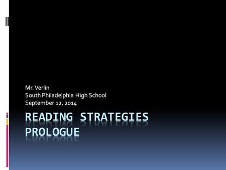 Mr. Verlin South Philadelphia High School September 12, 2014.