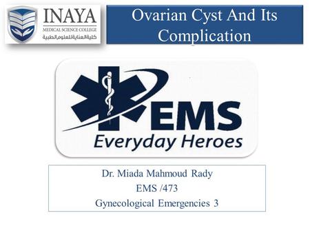 Ovarian Cyst And Its Complication