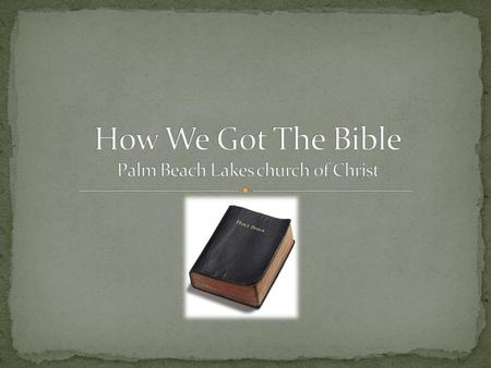 The Bible is distinctive because it claims to be God’s word given to man kind. II Timothy 3:16 “ All scripture is given by inspiration of God, and is.