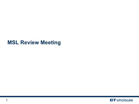 1 MSL Review Meeting. 2 Introductions Benefits of a new Directorate Challenges this year What we’re doing to underpin the challenges Our initial thoughts.