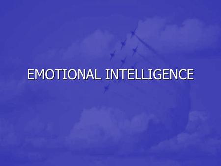 EMOTIONAL INTELLIGENCE. Amygdala Hippocampus THE EMOTIONAL PROCESS Behavior Awareness of Situation Emotional Arousal Amygdala (triggers emotional response)