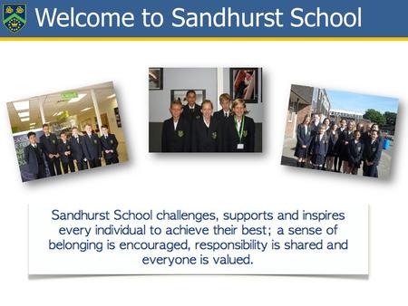 Welcome to Sandhurst School