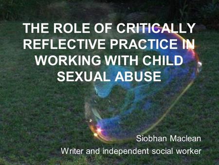 Siobhan Maclean Writer and independent social worker