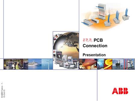 ABB PCB Connection Presentation