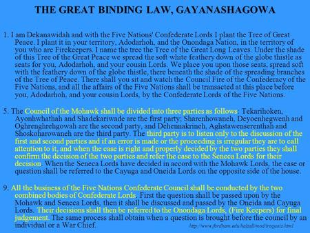 THE GREAT BINDING LAW, GAYANASHAGOWA