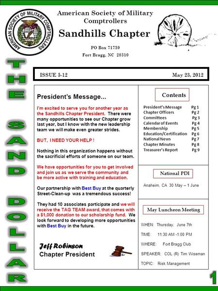 President’s Message Pg 1 Chapter Officers Pg 2 Committees Pg 3 Calendar of Events Pg 4 Membership Pg 5 Education/Certification Pg 6 National News Pg 7.