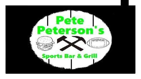 What is Pete Peterson’s? “The spot that offers multiple experiences”