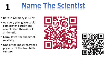 Born in Germany in 1879 At a very young age could comprehend tricky and complicated theories of arithmetic Formulated the theory of relativity One of the.