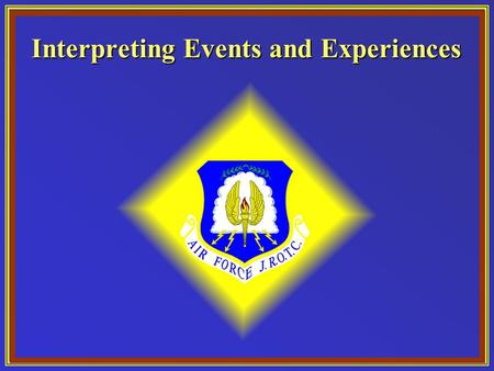 Interpreting Events and Experiences