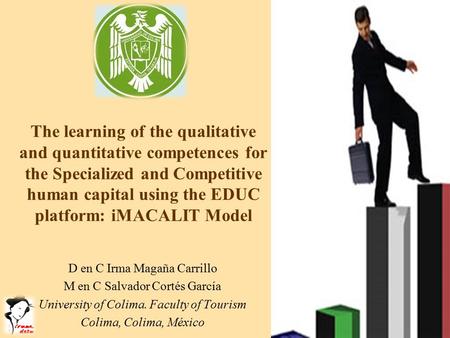 The learning of the qualitative and quantitative competences for the Specialized and Competitive human capital using the EDUC platform: iMACALIT Model.