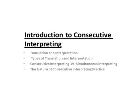 Introduction to Consecutive Interpreting