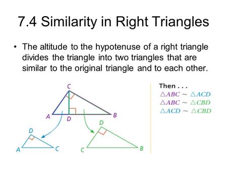 7.4 Similarity in Right Triangles