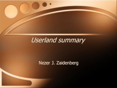 Userland summary Nezer J. Zaidenberg. Today’s topics What have we learned - USERLAND summary Revisited topics execXXX functions POSIX cond Daemons Sync.