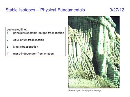 Stable Isotopes – Physical Fundamentals 9/27/12