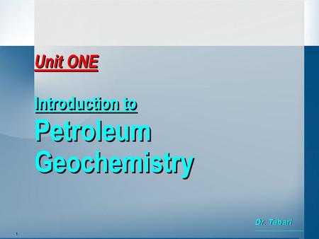 Introduction to Petroleum Geochemistry