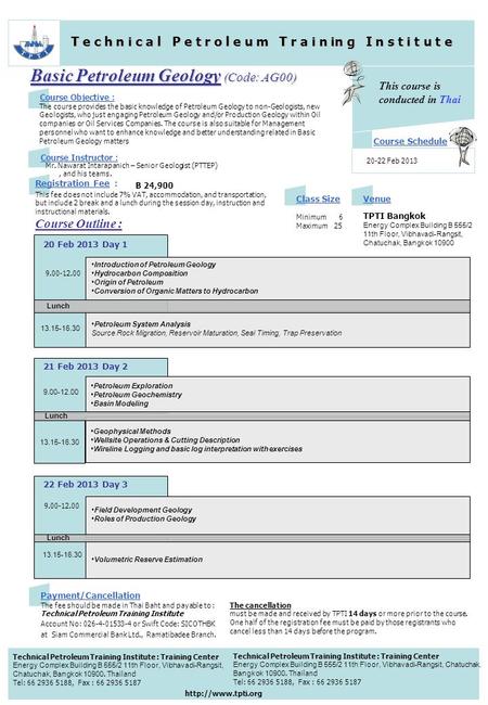 Registration Fee : This fee does not include 7% VAT, accommodation, and transportation, but include 2 break and a lunch during the session day, instruction.