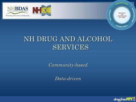 NH DRUG AND ALCOHOL SERVICES Community-basedData-driven.