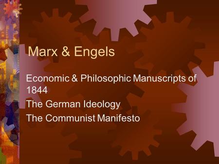 Marx & Engels Economic & Philosophic Manuscripts of 1844