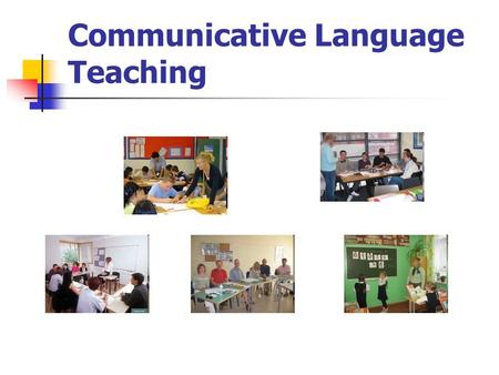 Communicative Language Teaching