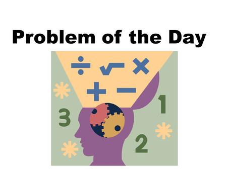 Problem of the Day. Monday Round each money amount to the nearest ten thousand. A. $129,354 Answer ______________ B. $376,415 Answer ____________________.