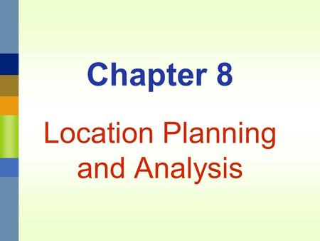 Location Planning and Analysis