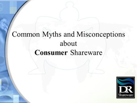 1 Common Myths and Misconceptions about Consumer Shareware.