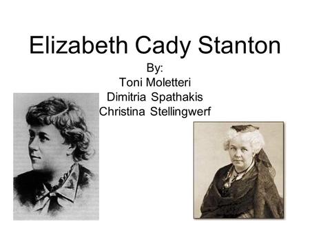 Elizabeth Cady Stanton