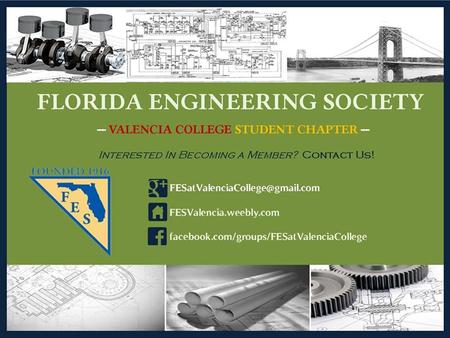 November 12 th, 2013 Student Development Club Packet Requires name, VID, and signatures of all students that are a part of Florida Engineering Society.