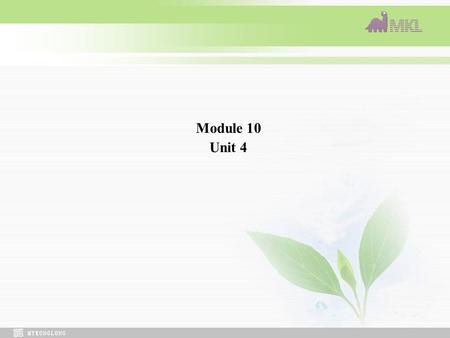 Module 10 Unit 4. Warming up 1 ＋ 2 ＋ 3… ＋ 100 ＝ ? Leading in 1 ＋ 100 ， 2 ＋ 99 ， 3 ＋ 98 ， …… 49 ＋ 52 ， 50 ＋ 51 altogether 50 pairs So : Answer =101×50.