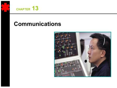 CHAPTER 13 Communications.